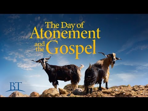 Beyond Today -- The Day of Atonement and the Gospel