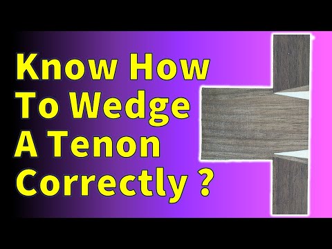 Mortise and Tenon Joint - Wedged Tenon