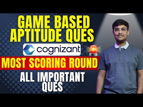 Cognizant  2025 | Cognizant  Game Based Aptitude | most scoring round |