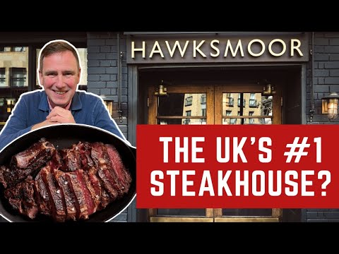 I Review HAWKSMOOR - THE UK'S BEST STEAKHOUSE!