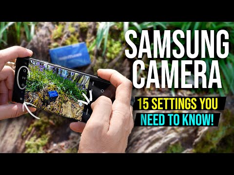 15 Camera Settings - Samsung Galaxy S23 & S24 Owners Must Know!