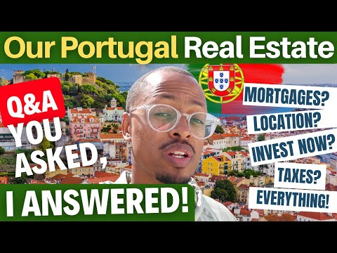Buying Portugal Real Estate - Answering All Your Questions - An Ultimate Guide: Tips, Tricks, More!