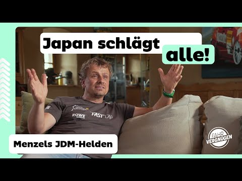 Big in Japan: Die stärksten JDM-Ikonen bei Fast Lap // Menzels Couch