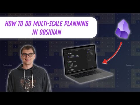 How to Do Cal Newport Style Multi-Scale Planning in Obsidian