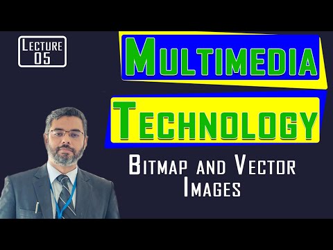 Multimedia Technology Lecture 5 | Graphics Image Types | Bitmap and Vector Images| Types of Images