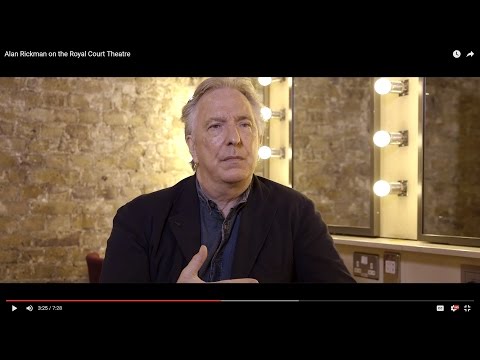 Alan Rickman on the Royal Court Theatre