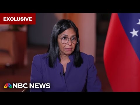 Full Interview: Delcy Rodríguez says Maduro is ‘innocent’ and ‘legitimate’ leader of Venezuela