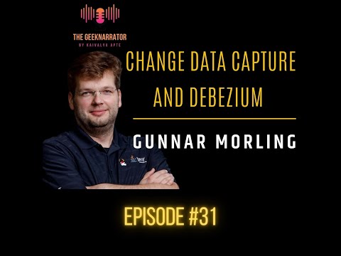 Change Data Capture and Debezium with Gunnar Morling
