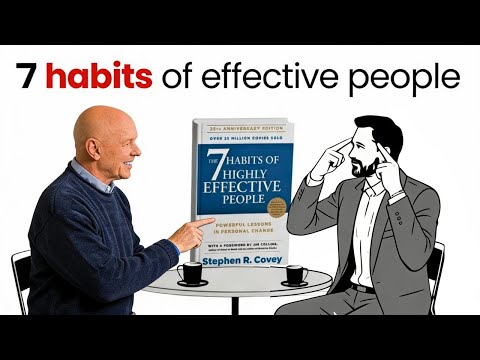The 7 HABITS of Highly Effective People [All 7 Parts in 14 Minutes]  Stephen Covey