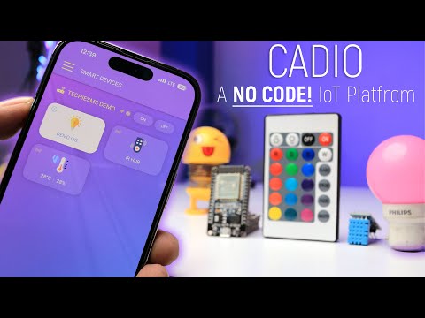 EASIEST! IoT Platform Ever🤩🤩 | Getting Started with Cadio Home Automation Platform