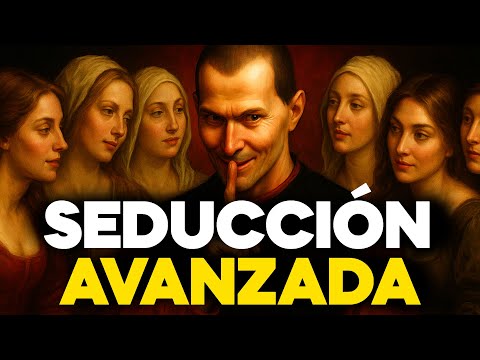 Seduce A Cualquier Mujer Solamente Hablando | GUIA COMPLETA | MAQUIAVELO.