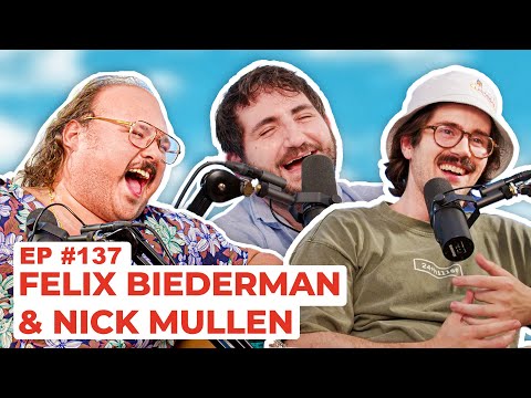 Stavvy's World #137 - Felix Biederman and Nick Mullen | Full Episode