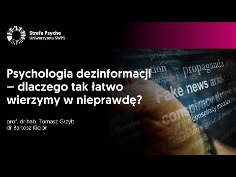 Psychologia dezinformacji – dlaczego tak łatwo wierzymy w nieprawdę?