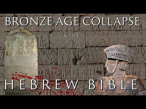 The Bronze Age Collapse in the Bible