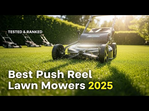 🏆 5 Best Push Reel Lawn Mowers of 2025 — Tested & Ranked!