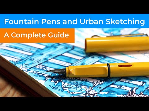 Fountain Pens and Urban Sketching - Where to start and what to buy?