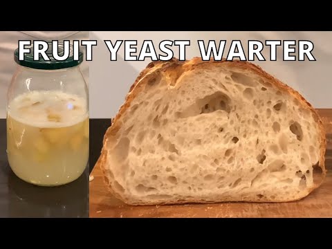 How To Make Yeast Water For Bread