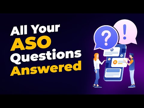 All Your ASO Questions Answered