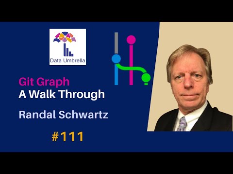 [111] Git Graph Walk Through (Randal Schwartz)