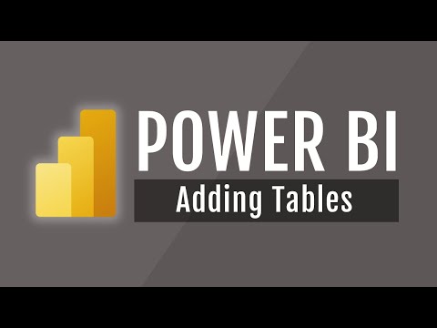 Power BI Course #12: Adding Tables