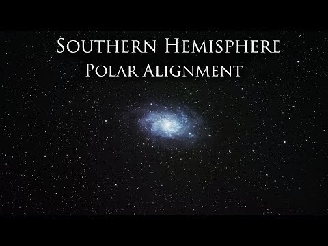 Polar Alignment Tutorial - Southern Hemisphere