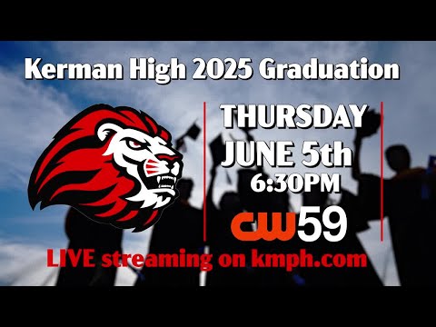 2025 Kerman High School Graduation