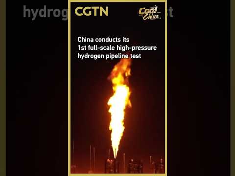 China conducts its 1st full-scale high-pressure hydrogen pipeline test