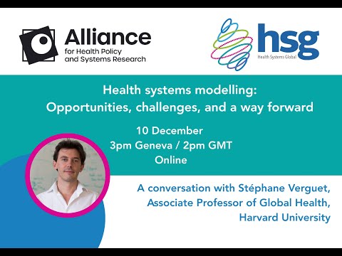 Health systems modelling – Opportunities, challenges, and a way forward