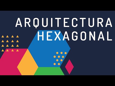¿Qué es la Arquitectura Hexagonal? | Puertos y Adaptadores