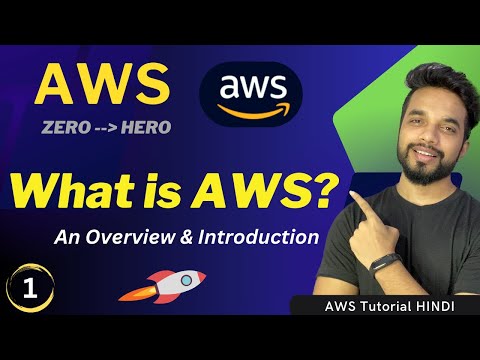 What is Amazon Web Services? AWS Overview for New Users [HINDI]