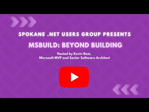 MSBuild: Beyond Building with Microsoft MVP Kevin Bost