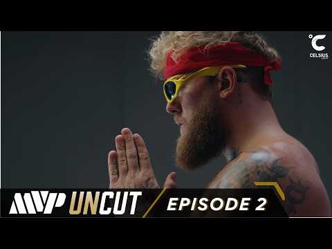MVP UNCUT: Jake Paul vs Anthony Joshua | Episode 2