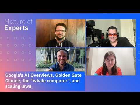 Google’s AI Overviews, Golden Gate Claude, the "whale computer" and scaling laws