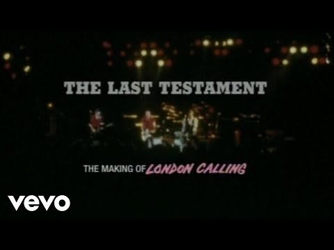 The Clash - The Last Testament - The Making of London Calling (Part 1)