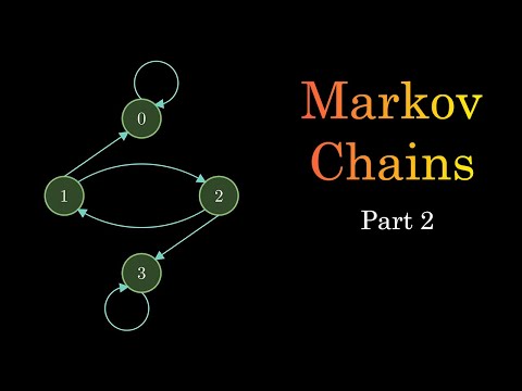 Markov Chains: Recurrence, Irreducibility, Classes | Part - 2