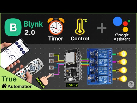 IoT Project using ESP32 Google Assistant Blynk with Timer & Sensor | Home Automation System 2022
