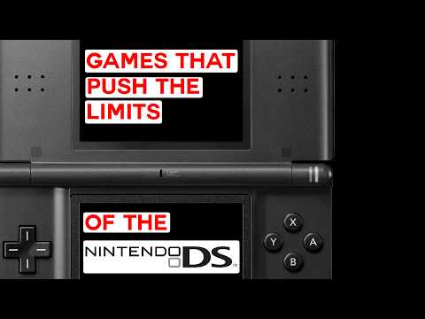 Games That Push the Limits of the Nintendo DS