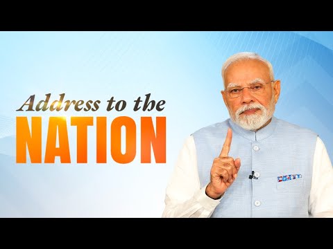 LIVE : PM Modi's address to the nation