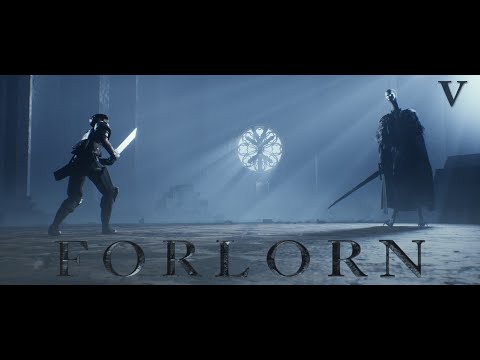 Forlorn - Part V