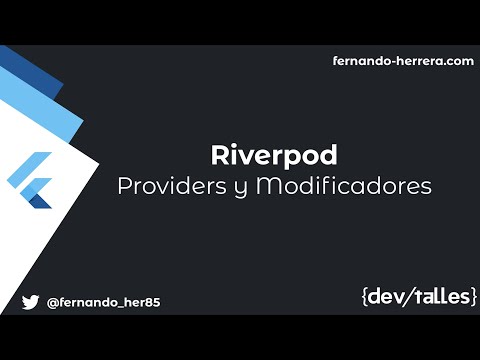 Riverpod - Todos los Providers y modificadores