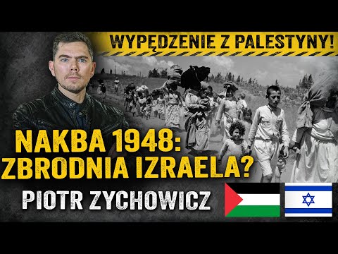 Czarna karta Izraela. Masakry i wypędzenie Palestyńczyków w 1948 r. — Piotr Zychowicz