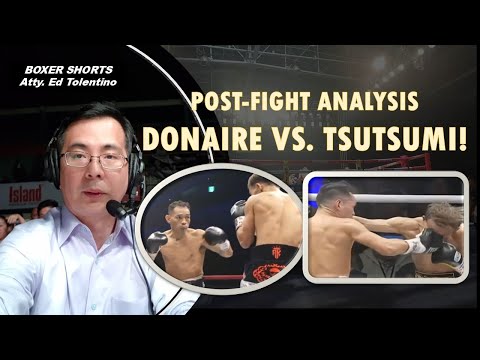 POST-FIGHT ANALYSIS: DONAIRE VS. TSUTSUMI!