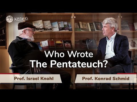 Who Wrote the Pentateuch? Prof. Konrad Schmid and Prof. Israel Knohl