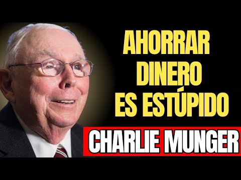 CHARLIE MUNGER - ¿Adiós a los Ahorros? La Alerta para los Inversores de Hoy