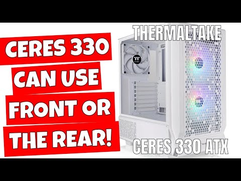 Thermaltake Ceres 330 BEST Value ATX Mid Tower Airflow Case With ASUS BTF MSI Project Zero Support