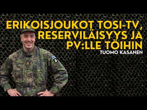 "Aikuisella iällä" sopimussotilaaksi ja erikoisjoukot sarjan uusi kausi - Tuomo Kasanen