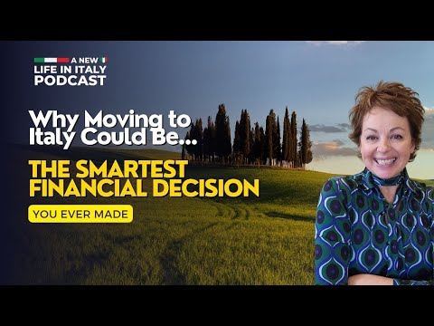 Why Moving to Italy Could Be the Smartest Financial Decision You Ever Made