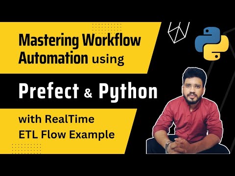Mastering Workflow Automation: Using Prefect with Python for Data Pipelines
