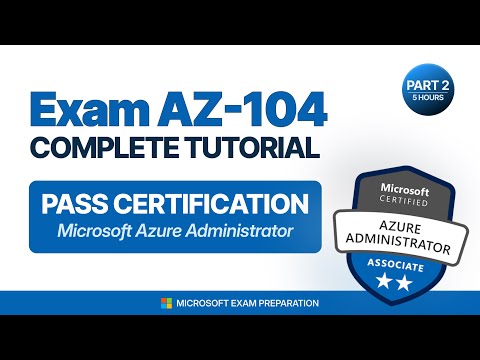 AZ-104 Azure Administrator Tutorial Part 2 - Complete Course