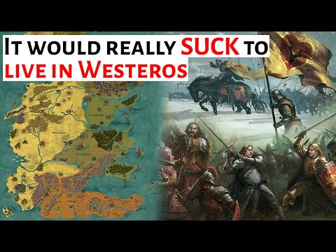 It would really SUCK to live in Westeros | House Of The Dragon / ASOIAF History & Lore Explained